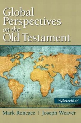 Cover of Global Perspectives on the Old Testament Plus Mysearchlab with Etext --Access Card Package