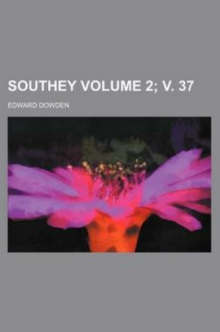 Cover of Southey Volume 2; V. 37