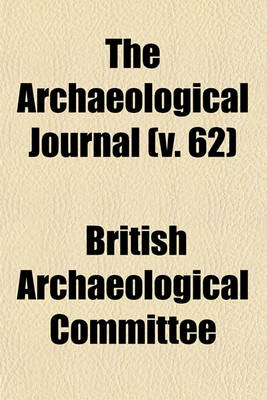 Book cover for The Archaeological Journal (V. 62)