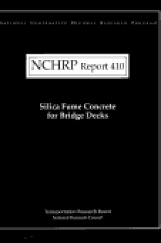 Cover of Silica Fume Concrete for Bridge Decks