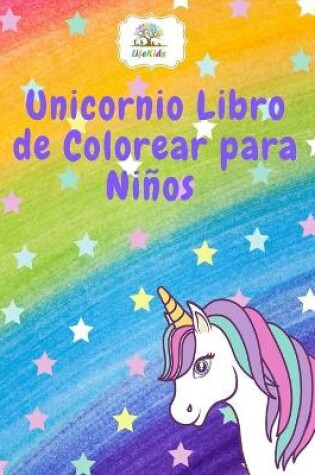 Cover of Unicornio Libro de Colorear para Niños