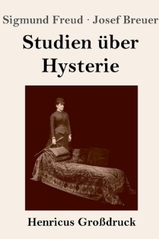 Cover of Studien über Hysterie (Großdruck)