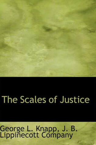 Cover of The Scales of Justice