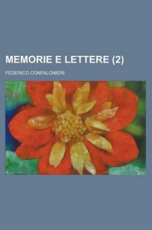 Cover of Memorie E Lettere (2)