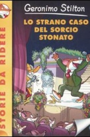 Cover of Lo Strano Caso Del Sorcio Stonato