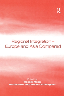 Book cover for Regional Integration – Europe and Asia Compared