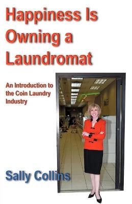 Book cover for Happiness is Owning a Laundromat