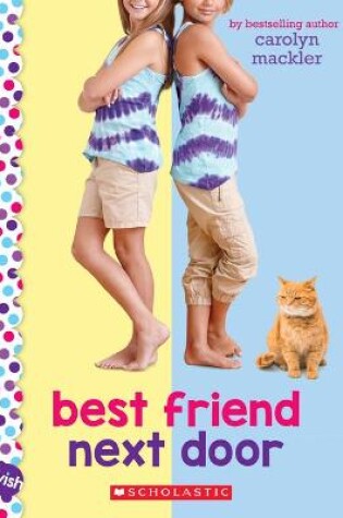 Cover of Best Friend Next Door: A Wish Novel