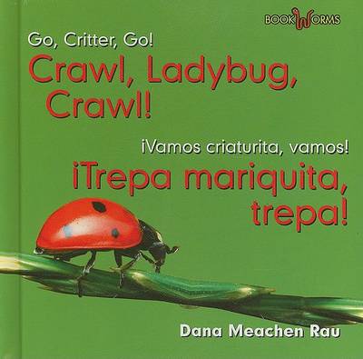 Book cover for �Trepa Mariquita, Trepa! / Crawl, Ladybug, Crawl!