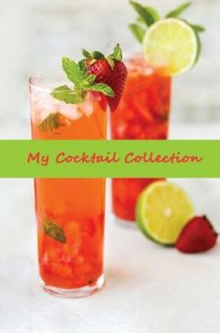 Cover of My Cocktail Collection