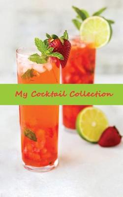 Book cover for My Cocktail Collection