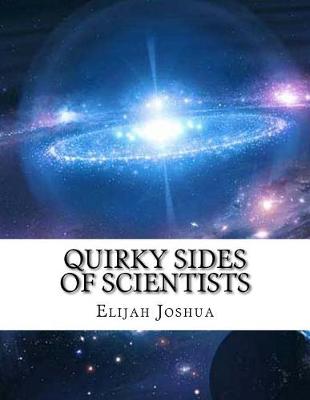 Book cover for Quirky Sides of Scientists