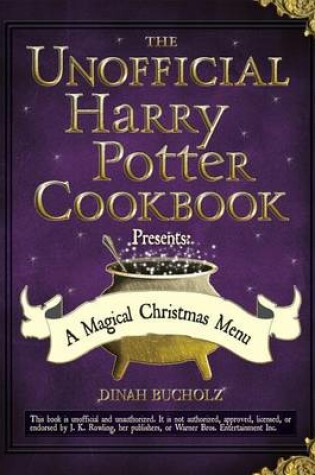 Cover of The Unofficial Harry Potter Cookbook Presents: A Magical Christmas Menu