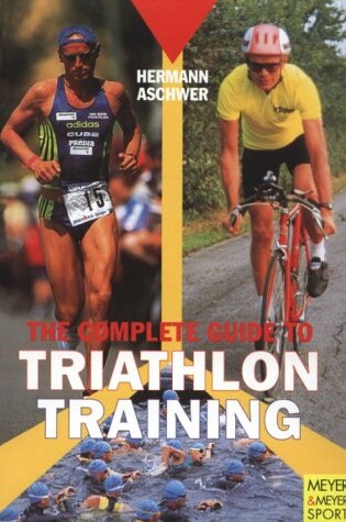 Cover of Complete Guide to Triathlon Training