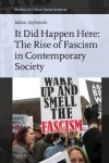Book cover for It Did Happen Here: The Rise of Fascism in Contemporary Society
