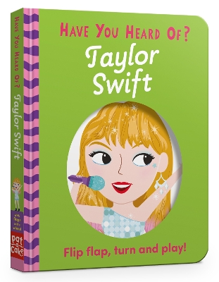Book cover for Have You Heard Of?: Taylor Swift