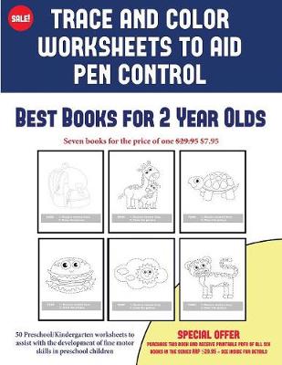 Book cover for Best Books for 2 Year Olds (Trace and Color Worksheets to Develop Pen Control)