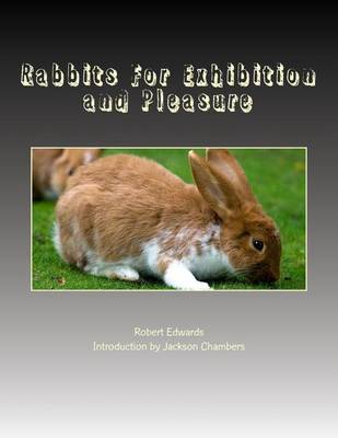 Book cover for Rabbits For Exhibition and Pleasure