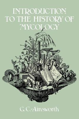 Book cover for Introduction to the History of Mycology