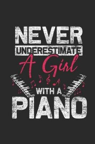 Cover of Never Underestimate A Girl With A Piano