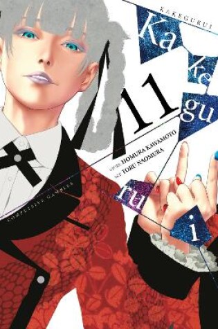 Cover of Kakegurui - Compulsive Gambler -, Vol. 11