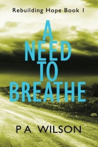Cover of A Need To Breathe