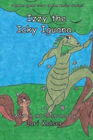 Cover of Izzy the Icky Iguana