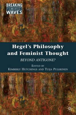 Cover of Hegel's Philosophy and Feminist Thought