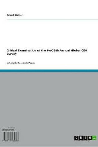 Cover of Critical Examination of the Pwc 9th Annual Global CEO Survey