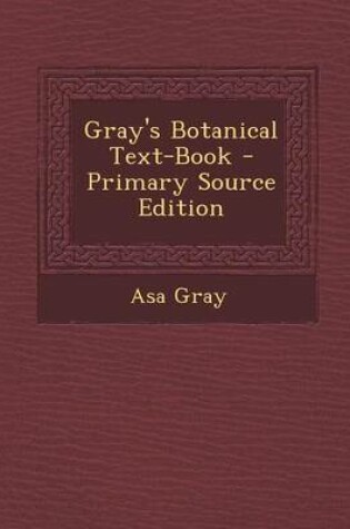 Cover of Gray's Botanical Text-Book