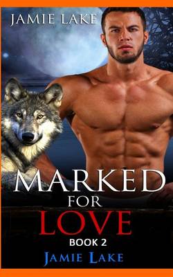 Book cover for Marked for Love 2