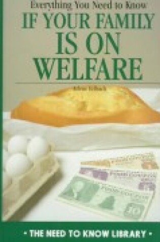Cover of Everything .. If Your Family is on Welfare
