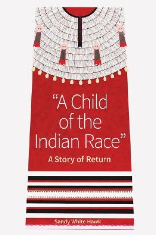 Cover of A Child of the Indian Race