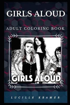 Cover of Girls Aloud Adult Coloring Book