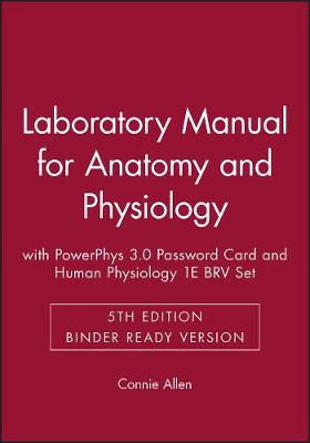 Book cover for Laboratory Manual for Anatomy and Physiology 5E Binder Ready Version with PowerPhys 3.0 Password Card and Human Physiology 1E BRV Set