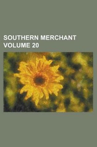 Cover of Southern Merchant Volume 20