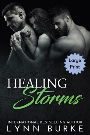 Cover of Healing Storms Large Print