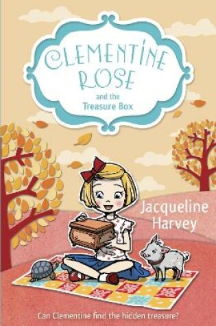 Cover of Clementine Rose and the Treasure Box