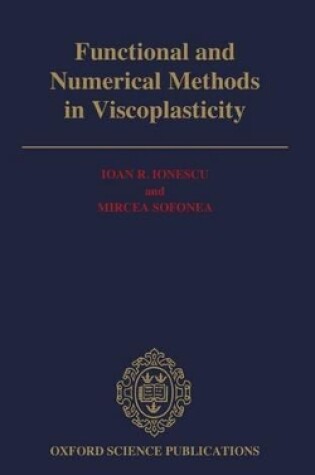 Cover of Functional and Numerical Methods in Viscoplasticity