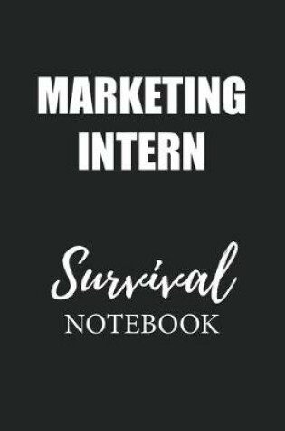 Cover of Marketing Intern Survival Notebook