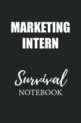 Book cover for Marketing Intern Survival Notebook