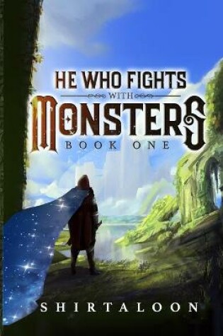 Cover of He Who Fights with Monsters