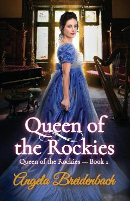 Book cover for Queen of the Rockies