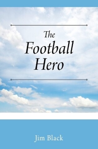 Cover of The Football Hero