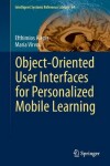 Book cover for Object-Oriented User Interfaces for Personalized Mobile Learning