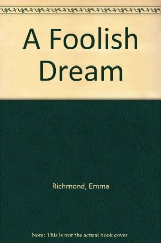 Cover of A Foolish Dream