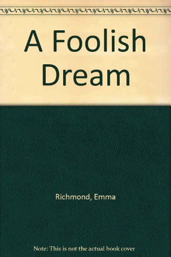 Book cover for A Foolish Dream