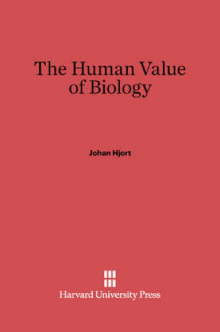 Cover of The Human Value of Biology