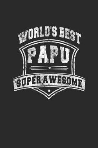 Cover of World's Best Papu Super Awesome