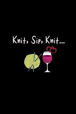 Book cover for Knit, Sip, Knit